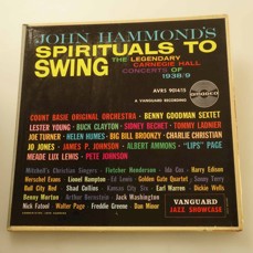 John Hammond's Spirituals To Swing I - The Legendary Carnegie Hall Concerts Of 1938-9