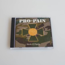 Pro-Pain - Shreds Of Dignity